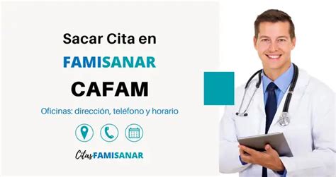 numero citas cafam famisanar|Medios de Contacto